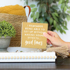  Sincere Surroundings Sound Effects Funny Wood Quote Sign