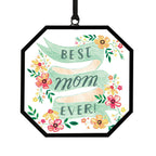 Demdaco Best Mom Ever Suncatcher