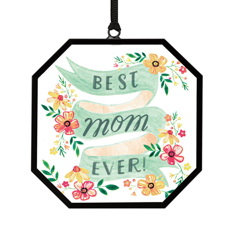  Demdaco Best Mom Ever Suncatcher