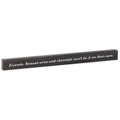 Hallmark Friends, Wine And Chocolate Wood Quote Sign, 23.5x2