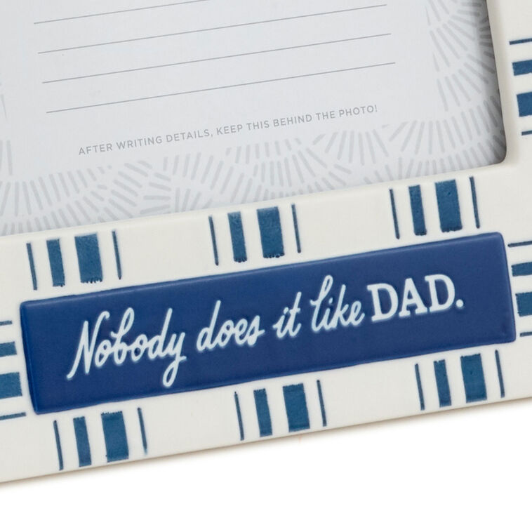 Hallmark Nobody Does It Like Dad Picture Frame, 4x6